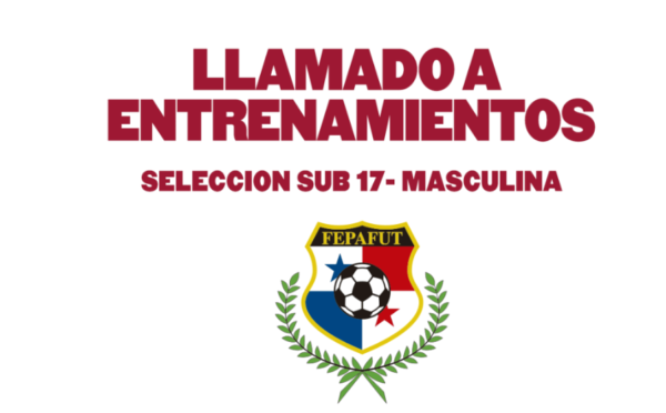 Llamado a entrenamientos para Panamá Sub-17